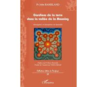 Gardiens de la terre dans la vallée de la Manning – Aborigènes et Européens en Australie