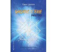Gardiens de la terre pour tous - Yann Lipnick - Oviloroi - broché - Guide