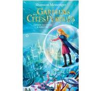 Shannon Messenger – Gardiens des Cités perdues, Tome 1 – Collector, édition illustrée et annotée