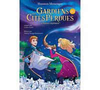 Gardiens des Cités perdues - Le roman graphique - Tome 1 Partie 2 - Shannon Messenger - Lumen - ebook (ePub illustré) - Bande dessinée jeunesse