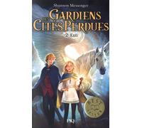 Gardiens Des Cités Perdues - Tome 2 - Exil
