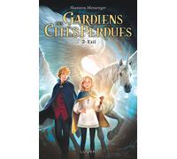 Gardiens des Cités Perdues - Tome 2 Exil - Shannon Messenger - Lumen Eds - broché - Roman junior dès 9 ans