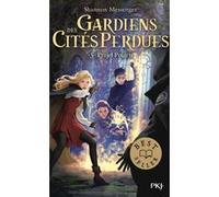 Gardiens des cités perdues - tome 5 Projet Polaris Shannon Messenger (Auteur), Mathilde Tamae-Bouhon (Traduction)