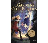 Gardiens des cités perdues - tome 5 Projet Polaris - Shannon Messenger - Pocket Jeunesse - Poche - Roman junior dès 9 ans