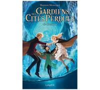 Shannon Messenger – Gardiens des Cités Perdues – Tome 6 : Nocturna – Édition Lumen