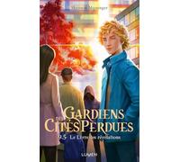 Gardiens des Cités perdues - Tome 9.5 (9,5)