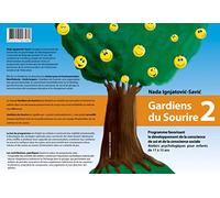 Gardiens du Sourire 2 - Ateliers psychologiques pour enfants de 11 à 15 ans
