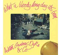 Gardner Ashton & Dyke - What a Bloody Long Day. [Import]