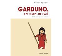 Garduno en temps de paix Nouvelle édition - Philippe Squarzoni - Delcourt - cartonné - Bande dessinée