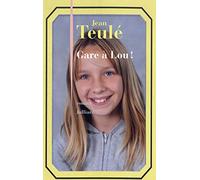 Gare à Lou !