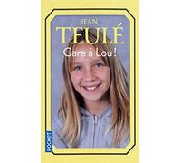 Gare à Lou !