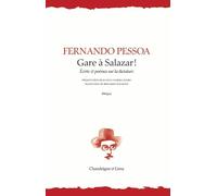 Gare à Salazar !: Ecrits et poèmes sur la dictature