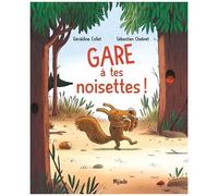Gare À Tes Noisettes !