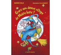 Gare aux douze coups de pleine lune !