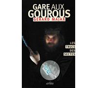 Gare aux gourous: Les trucs des sectes