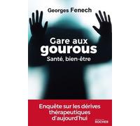 Gare Aux Gourous, Santé, Bien-Être