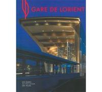 Gare de Lorient Bertrand Lemoine (Auteur), Etienne Tricaud (Auteur)