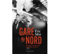 Gare du Nord: Belgische en Nederlandse kunstenaars in Parijs (1850-1950)