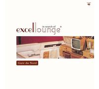 Gare Du Nord - In Search Of Excellounge (Remastered) [180 gm LP Black Vinyl]