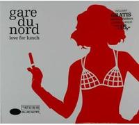 Gare du Nord - Love for Lunch