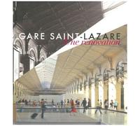 Gare Saint-Lazare - Une Rénovation