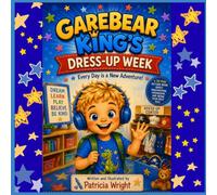 GareBear King's Dress-Up W very day is a New Adventure