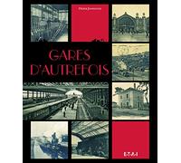 Gares d'autrefois