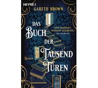 Gareth Brown Sabine Hübner Das Buch der tausend Türen: Roman (Poche)