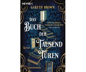 Gareth Brown Sabine Hübner Das Buch der tausend Türen: Roman (Poche)