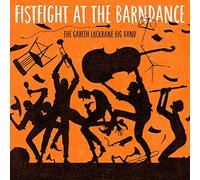 The Gareth Lockrane Big Band Fistfight at the Barndance (Vinyl) 12" Album