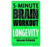 Gareth Moore Lara Hemeryck 5-Minute Brain Workout for Longevity (Poche)