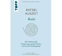 Gareth Moore RätselAuszeit - Ruhe: Über 300 Rätsel für Entspannung, logi (Relié)