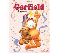 Garfield - À table ! - Jim Davis - Dargaud - cartonné - Bande dessinée jeunesse
