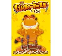 Garfield & Cie - Vol. 1 : Lasagne Et Castagne