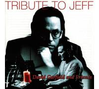 Garfield,David & Friends - Tribute to Jeff [Import]