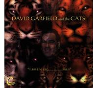Garfield,David & the Cats - I am the Cat,...Man