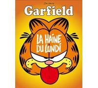 Garfield - La Haine du lundi - Jim Davis - Dargaud - cartonné - Bande dessinée jeunesse