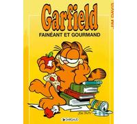 Garfield, tome 12 : Fainéant et gourmand