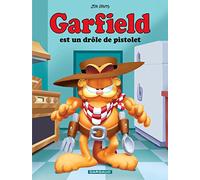 Jim Davis – Garfield est un drôle de pistolet – Cartonné – Dargaud