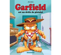 Garfield - Tome 23 - Garfield est un drôle de pistolet - Jim Davis - Dargaud - cartonné - Bande dessinée jeunesse