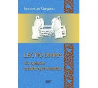 Gargano, I : Lectio Divina 11 Aux descriptions de la résurrection