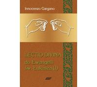 Gargano, I : Lectio Divina 4 à l'Évangile de saint Luc 1