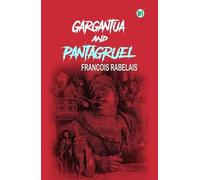 Gargantua and Pantagruel