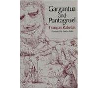 Gargantua and Pantagruel Francois Rabelais (Auteur)