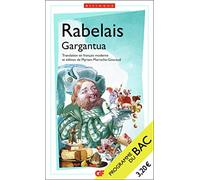 Gargantua - Bac de français 2025 - Parcours : rire et savoir, la bonne éducation