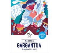 Gargantua, chapitres XI-XXIV - Bac de français 2025 - Parcours : rire et savoir, la bonne éducation