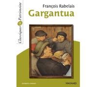 Gargantua - Classiques et Patrimoine 2012 - François Rabelais - Magnard - Poche - Scolaire / Universitaire