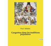 Gargantua dans les traditions populaires