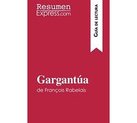 Gargantúa De François Rabelais (Guía De Lectura)