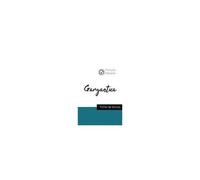 Gargantua De Rabelais (Fiche De Lecture Et Analyse Complète De L'oeuvre)